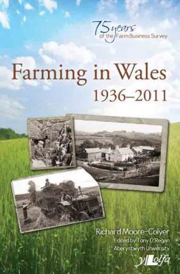 A picture of 'Farming in Wales 1936-2011' 
                              by Richard Moore-Colyer